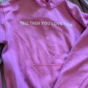 Tell them you love them hoodie